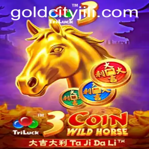 Discover the Adventure of 3CoinWildHorse in Gold City