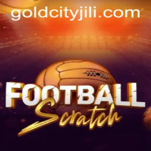 Discover the Exciting World of FootballScratch in the Glittering Gold City