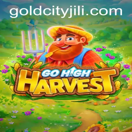 Discover the Exciting World of GoHighHarvest and Its Gold City Adventure