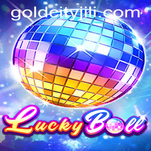 Immerse Yourself in the Exciting World of LuckyBall: Discovering the Allure of Gold City