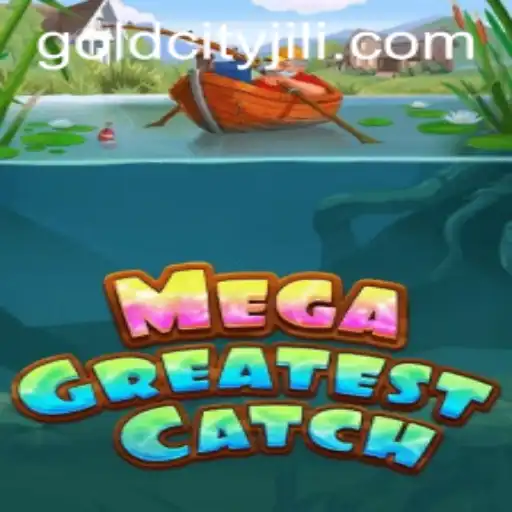 Discovering MegaGreatestCatch: A Journey to Gold City